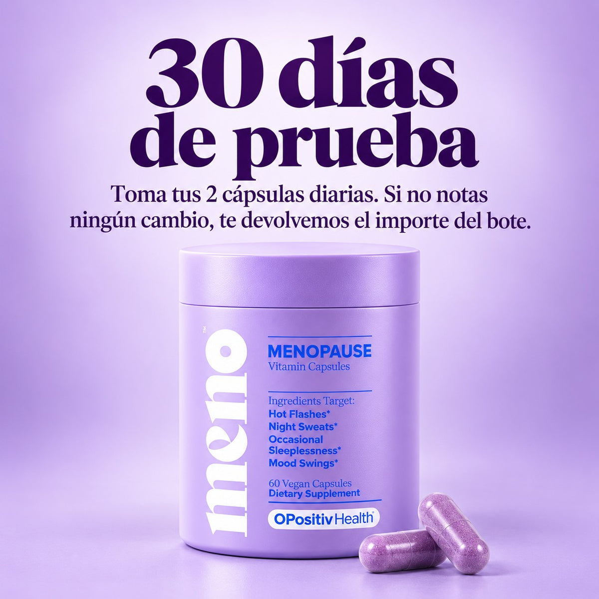 30 días de prueba: si no notas ningún cambio, te devolvemos el importe del bote de meno